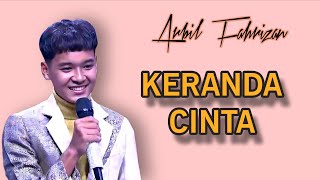 Download lagu ARBIL FAHRIZAN || (KERANDA CINTA) mp3