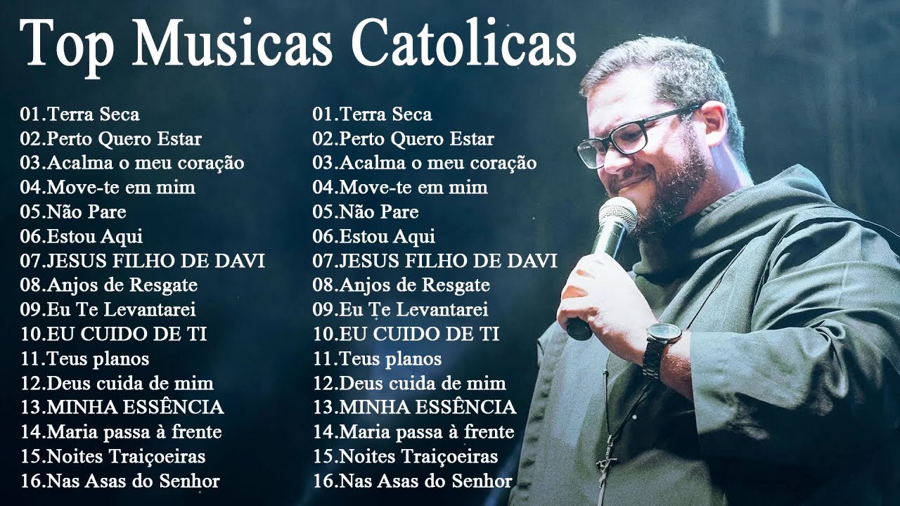 Top Musicas Catolicas | Terra Seca\Perto Quero Estar\Acalma o meu coração\Move-te em mim\Estou Aqui