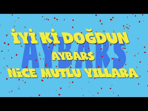 İyi ki doğdun AYBARS - İsme Özel Ankara Havası Doğum Günü Şarkısı (FULL VERSİYON) (REKLAMSIZ)