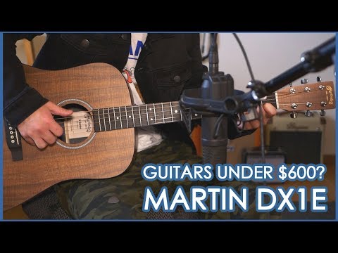 Martin DX1e Koa 2019 Review - Awesome Acoustic Guitar Under $600