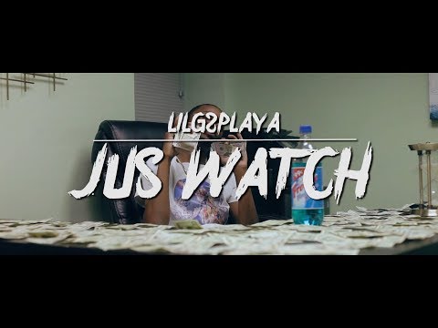LilG2Playa - "Jus Watch" | Shot by IG Dogfood Media