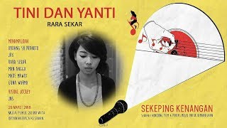 Tini Dan Yanti - Rara Sekar (The Prison Songs)