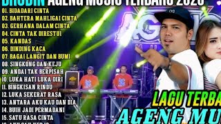 Download lagu BRODIN AGENG MUSIC FULL ALBUM - BIDADARI CINTA - BAHTERA MAHLIGAI CINTA - AGENG MUSIK TERBARU 2025 mp3