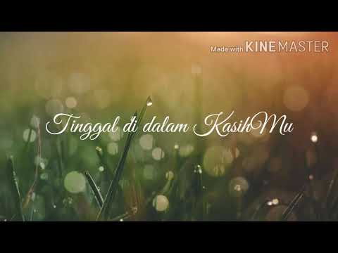 TINGGAL DI DALAM KASIHMU Betha June Nababan