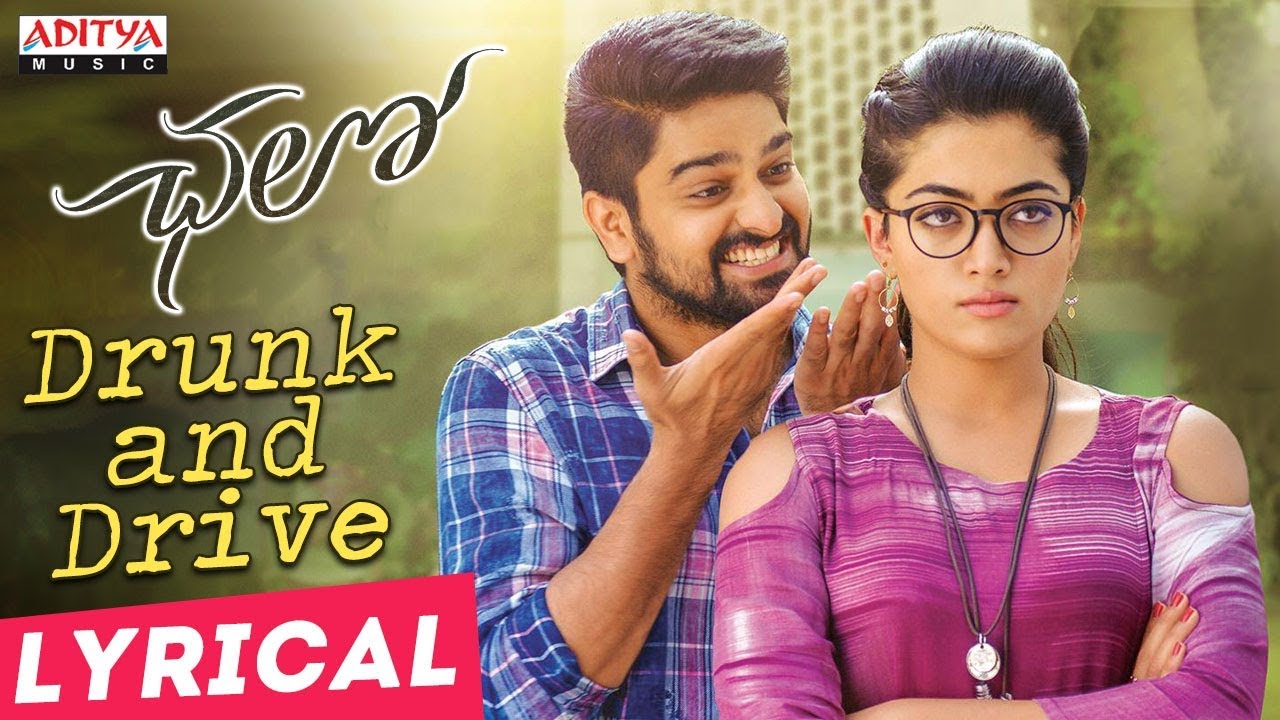 Drunk and Drive Lyrics  | Chalo | Naga Shaurya, Rashmika Mandanna | Rahul Sipligunj | Mahati Swara Sagar
