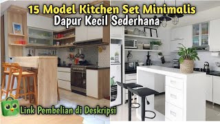 Download lagu 15 Model Kitchen Set Minimalis Dapur Kecil Sederhana Modern 2022 mp3
