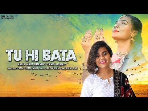 Tu Hi Bata | Amrita Bharati Originals Feat. Purnata Mohanty | Gaurav Kumar , Kumar Rishi