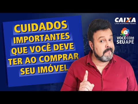 Cuidados Importantes Que Você Deve Ter ao Comprar Seu Imóvel.