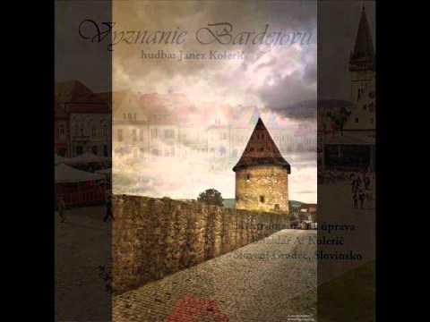VYZNANIE BARDEJOVU 003 - Jan Nagajda, glasba (hudba): Janez Kolerič