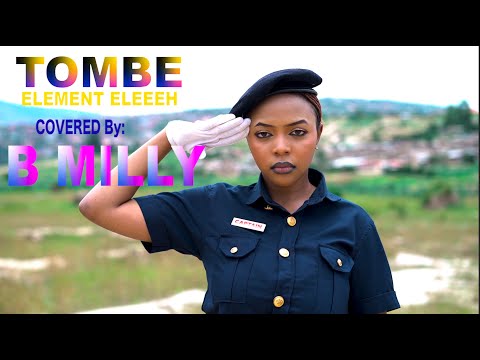 Element Eleéeh - TOMBÉ  COVERED BY B MILLY ( Official Music Video 2025 )