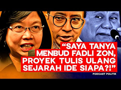Fadli Zon Tulis Ulang Sejarah, Bersihkan Noda Masa Lalu Prabowo? ft Uni Lubis