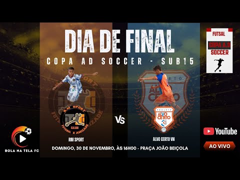 RM SPORT x ALVO CERTO VN - COPA AD SOCCER SUB-15