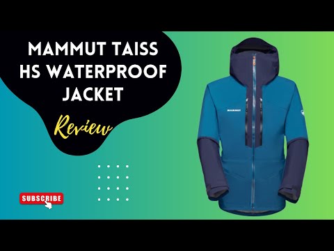 Mammut Taiss HS: Conquiste os elementos com estilo!Revisão e análise completa da jaqueta impermeável
