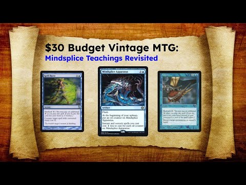 Revisiting Mindsplice Teachings  | $30 Budget Vintage MTG