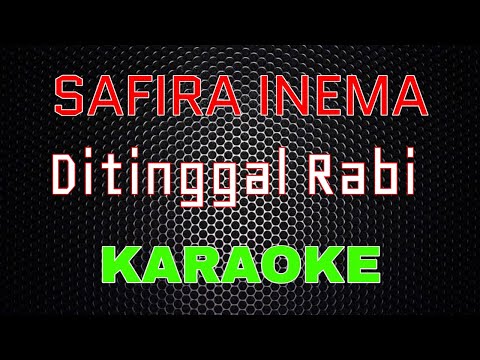 Safira Inema - Ditinggal Rabi [Karaoke] | LMusical
