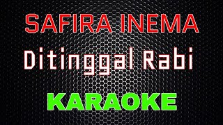 Download lagu Safira Inema - Ditinggal Rabi [Karaoke] | LMusical mp3