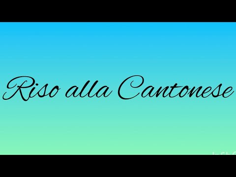 Riso alla Cantonese - Ricetta