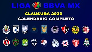 ESTE ES EL CALENDARIO COMPLETO Y CONFIRMADO PARA LIGA MX CLAUSURA 2026