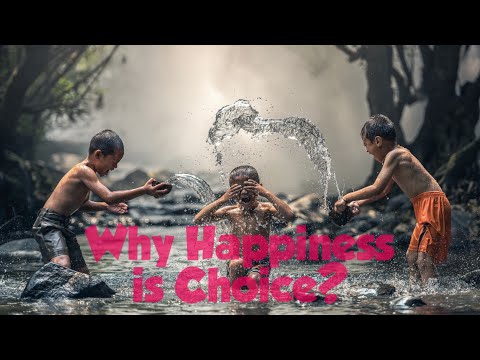 Why Happiness is a Choice: 5 Life-Changing Techniques!