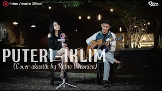 Download lagu PUTERI-IKLIM COVER AKUSTIK (RETNO VERONICA) mp3 Download lagu PUTERI-IKLIM COVER AKUSTIK (RETNO VERONICA) mp3