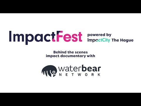 ImpactFest 2020 - Waterbear Network - Behind the scenes, impact documentary