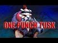 One Punch Tusk