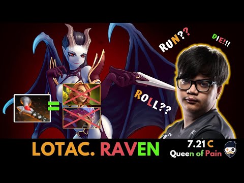 LOTAC. RAVEN DOTA 2 (QOP) PLAYER PERSPECTIVE