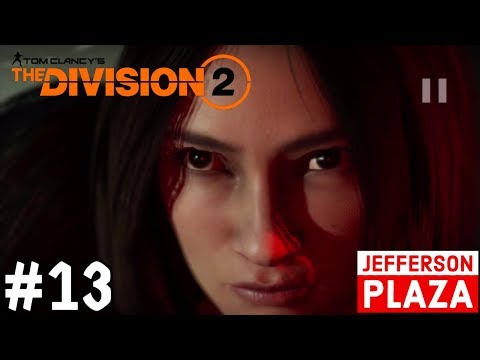 THE DIVISION 2 Gameplay Walkthrough Part 13 FULL GAME | JEFFERSON PLAZA