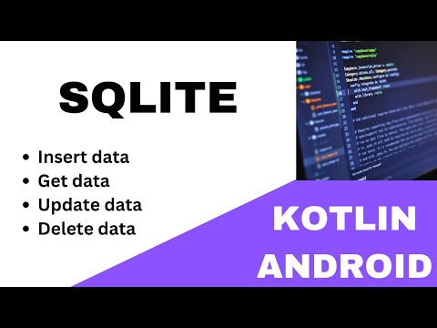 ☢️ ANDROID - ☢️ SQLite ~~ ADD, GET, UPDATE, DELETE DATA FROM DATABASE || ☢️ TUTORIAL IN KOTLIN