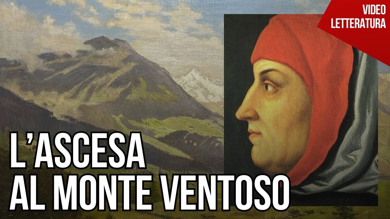 Petrarca - L'ascesa al Monte Ventoso