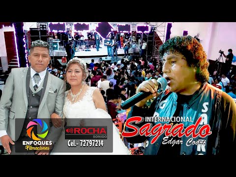 Sagrado en vivo en la boda de Rolando y Noemi - Cochabamba 2022