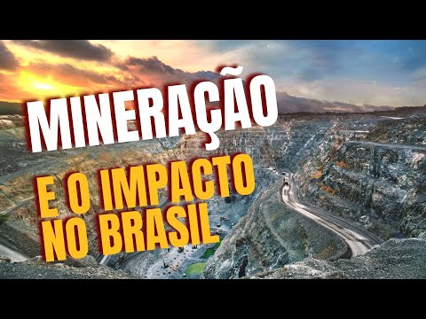 Mineração gera mais de 1 milhão de postos de trabalho no Brasil e impulsiona economia