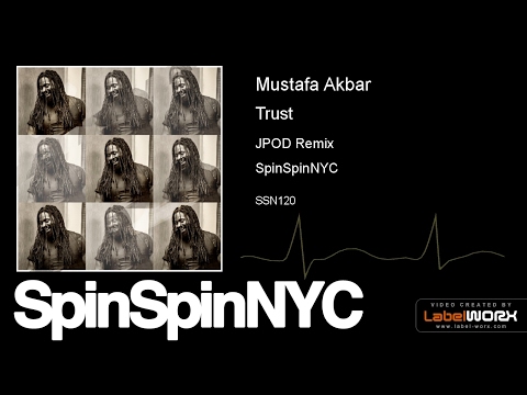Mustafa Akbar - Trust (JPOD Remix)