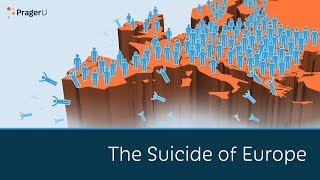 The Suicide of Europe