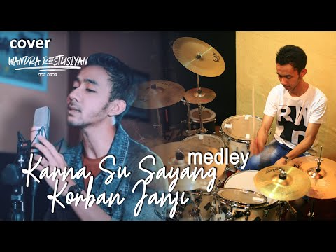 KARNA SU SAYANG Medley KORBAN JANJI - Wandra | Cover
