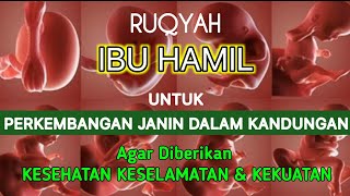 Download lagu Ruqyah Ibu Hamil Agar Janin SEHAT KUAT & SELAMAT mp3