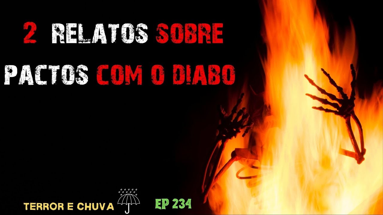 Historia de terror ao som de chuva ( Episódio 234/ 2 Relatos Assustadores Sobre Pacto com o Diabo)