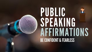 Public Speaking Affirmations | Be A Confident Speaker