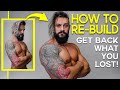 How To Re-Build Fast After Lockdown Gym Break | AVOID FAT & Get MUSCLE BACK! (Free Diet/Training)