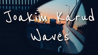 Vlog Music || Joakim Karud - Waves