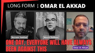 One Day, Everyone Will Have Always Been Against This w/ Omar El Akkad | Long Form Podcast #6
