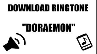 Download lagu Download Efek Suara : Ringtone Doraemon mp3