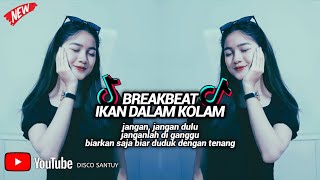 Download lagu IKAN DALAM KOLAM BREAKBEAT π₯π₯ II DJ JANGAN JANGAN DULU mp3 Download lagu IKAN DALAM KOLAM BREAKBEAT π₯π₯ II DJ JANGAN JANGAN DULU mp3