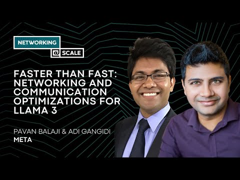 Faster Than Fast: Networking and Communication Optimizations for Llama 3 - Live from SCCC