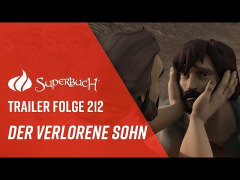 Trailer Superbuch 212 "Kein Weg zurück? - Die Geschichte vom verlorenen Sohn"