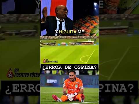 🔥¿ERROR DE OSPINA? Polémica de ASPRILLA #atleticonacional #atleticonacionalnoticias #millonariosfc