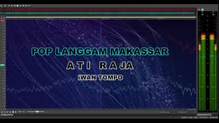 Download lagu Ati Raja - Iwan Tompo (Langgam Makassar) - HQ Audio mp3
