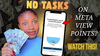  No Tasks on Meta Viewpoints What I Discovered After Testing the app again...(Solution)