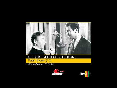 Pater Brown - Folge 15: Die seltsamen Schritte (Komplettes Hörspiel)