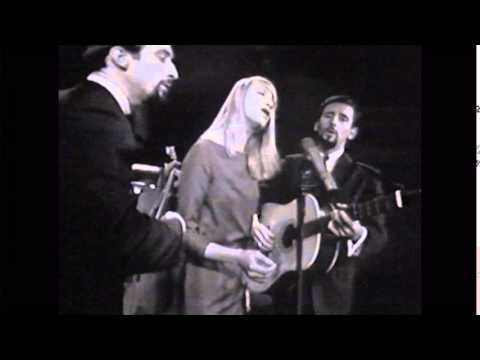 Peter, Paul and Mary - 500 Miles